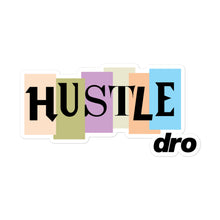 HUSTLE DRO Sticker